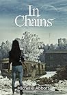 In Chains by Michelle  Abbott