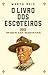 O LIVRO DOS ESCUTEIROS
