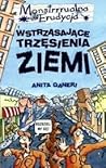 Wstrząsające trzęsienia ziemi by Anita Ganeri