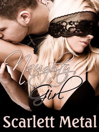 Naughty Girl (Naughty Girl, #1)