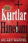 Kurtlar Hanedanı by Hilary Mantel