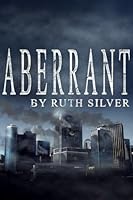 Aberrant (Aberrant, #1)