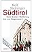 Südtirol: Vom Ersten Weltkr...