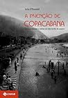 A invenção de Copacabana by Julia O'Donnell