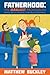 Fatherhood by Matthew Buckley