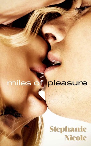 Miles of Pleasure (Kindle Edition)