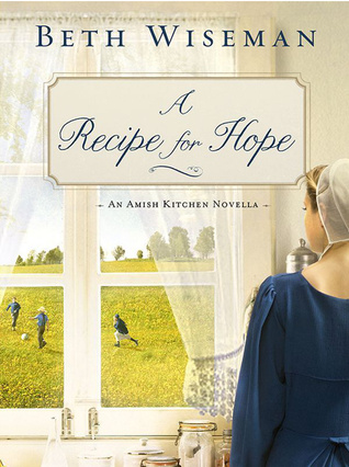 A Recipe for Hope (An  Amish Kitchen Novella)