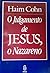 O julgamento de Jesus, o nazarento