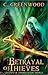 Betrayal of Thieves (Legend...
