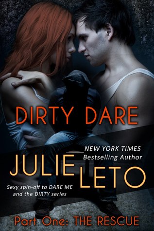 The Rescue (Dirty Dare, #1)