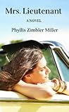 Mrs. Lieutenant: A Women's Friendship Novel Mrs. Lieutenant: A Women's Friendship Novel