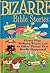 Bizarre Bible Stories by Dan Cooley
