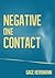 Negative One Contact