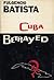 Cuba Betrayed