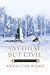Anything but Civil (Hattie Davish Mystery, #2) by Anna Loan-Wilsey