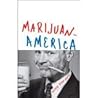 Marijuanamerica: ...
