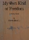 My Own Kind of Freedom by Steven Brust