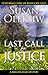 Last Call for Justice