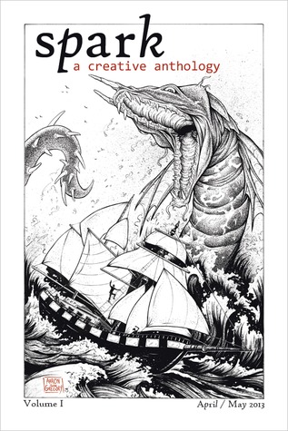 Spark: A Creative Anthology, Volume 1