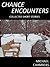 Chance Encounters: Collected Short Stories