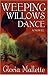 Weeping Willows Dance