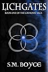 Lichgates by S.M. Boyce
