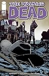 The Walking Dead #107 by Robert Kirkman