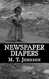 Newspaper Diapers by M.T. Johnson