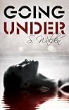 Going Under by S. Walden Going Under by S. Walden
