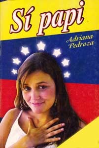 Sí papi, no me jodas: Conductas extremas de la mujer venezolana