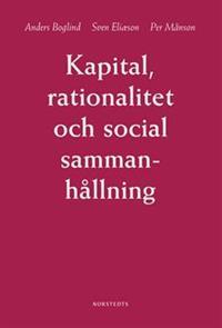 Kapital, rationalitet och social sammanhållning