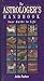 The Astrologer's Handbook — Your Guide to Life