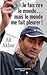 Je fais rire le monde... mais le monde me fait pleurer ! by Ali Akbar
