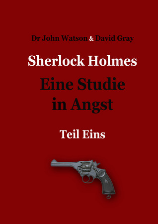 Sherlock Holmes - Der Geist des Architekten (Eine Studie in Angst, #1)