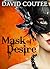 Mask of Desire by David Coutee