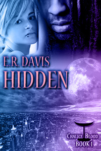 Hidden (Chalice Blood #1)