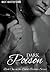 Dark Poison (Dark Brother, #1)