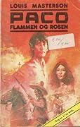 Paco: Flammen og rosen