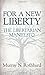 For a New Liberty: The Libe...