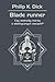 Blade Runner. Czy androidy marzą o elektrycznych owcach? by Philip K. Dick