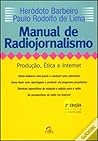 Manual de Radiojornalismo by Paulo Rodolfo de Lima, Heró...