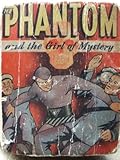 The Phantom and the Girl of Mystery