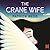 The Crane Wife