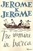 Tre uomini in barca by Jerome K. Jerome