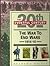 The War to End Wars 1914-18 (20th The Eventful Century)