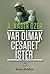Var Olmak Cesaret İster