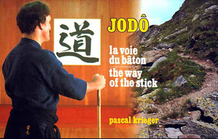 Jodo la voie du baton / the way of the stick