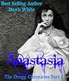 Anastasia by Dawn White