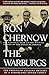 The Warburgs: The Twentieth-Century Odyssey of a Remarkable Jewish Family