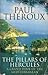 The Pillars of Hercules: A Grand Tour of the Mediterranean